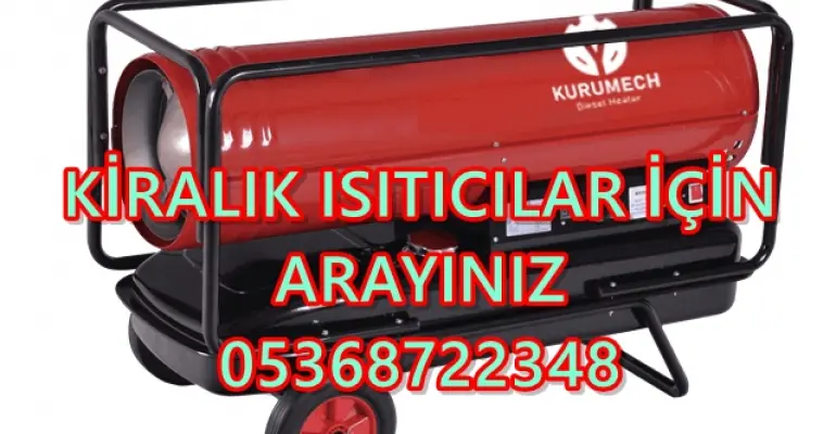 MAZOTLU ISITICI KİRALAMA Isımak kiralama